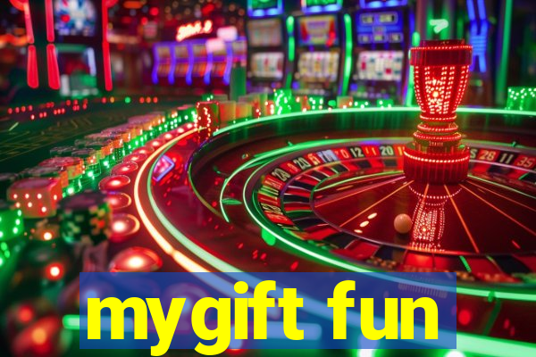 mygift fun